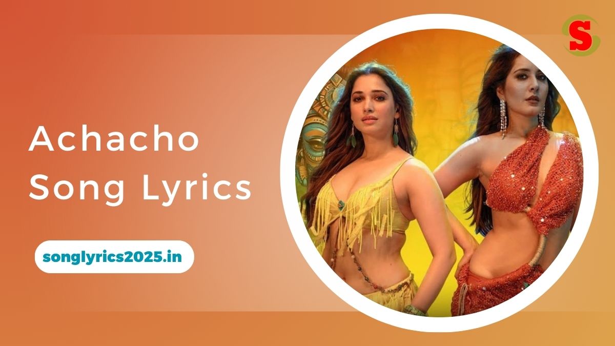 Achacho Song Lyrics in Aranmanai 4