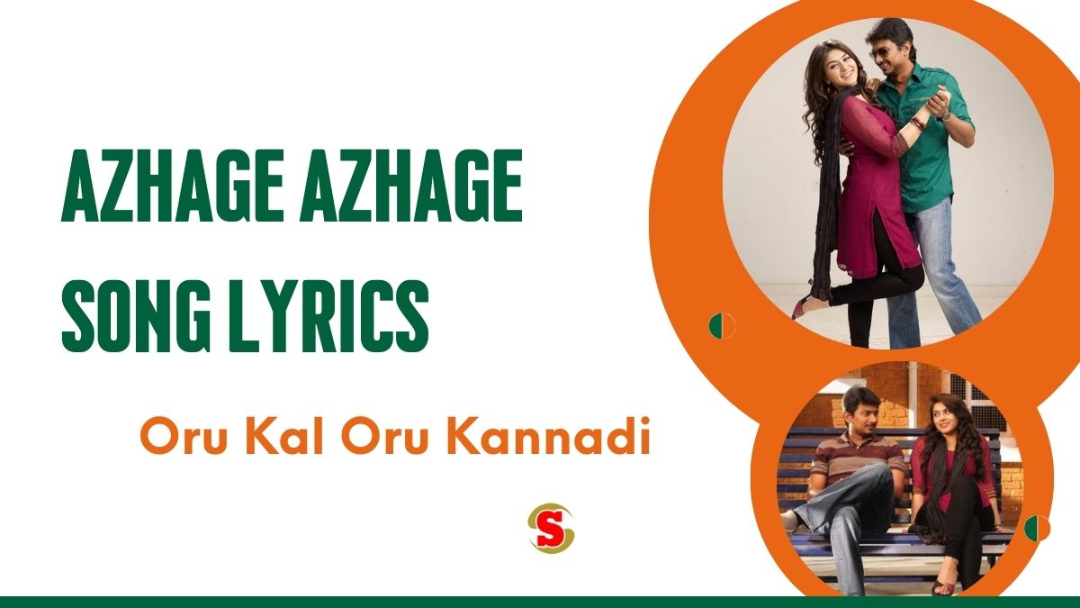 Azhage Azhage Song Lyrics in OkOk