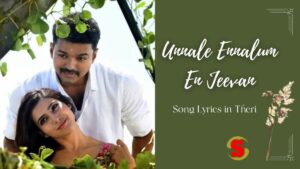 En Jeevan Song Lyrics in Theri