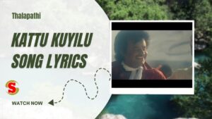 Kattu Kuyilu Song Lyrics in Thalapathi