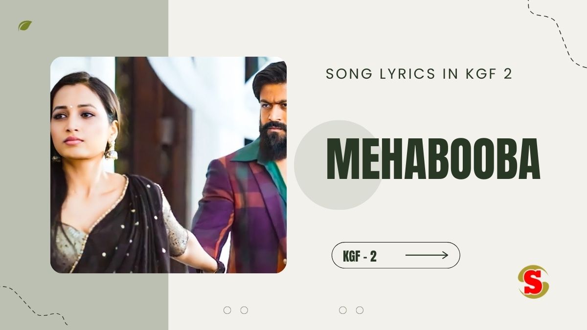 Mehabooba Song Lyrics in KGF 2