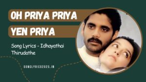 Oh Priya Priya Song Lyrics