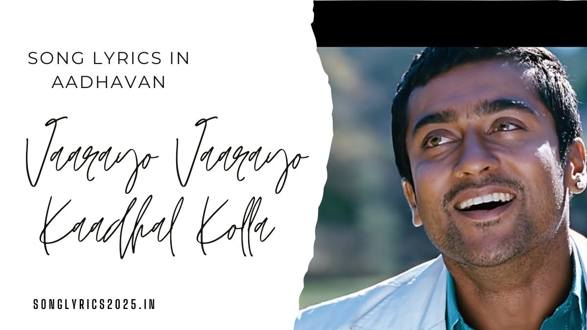 Vaarayo Vaarayo Song Lyrics in Aadhavan