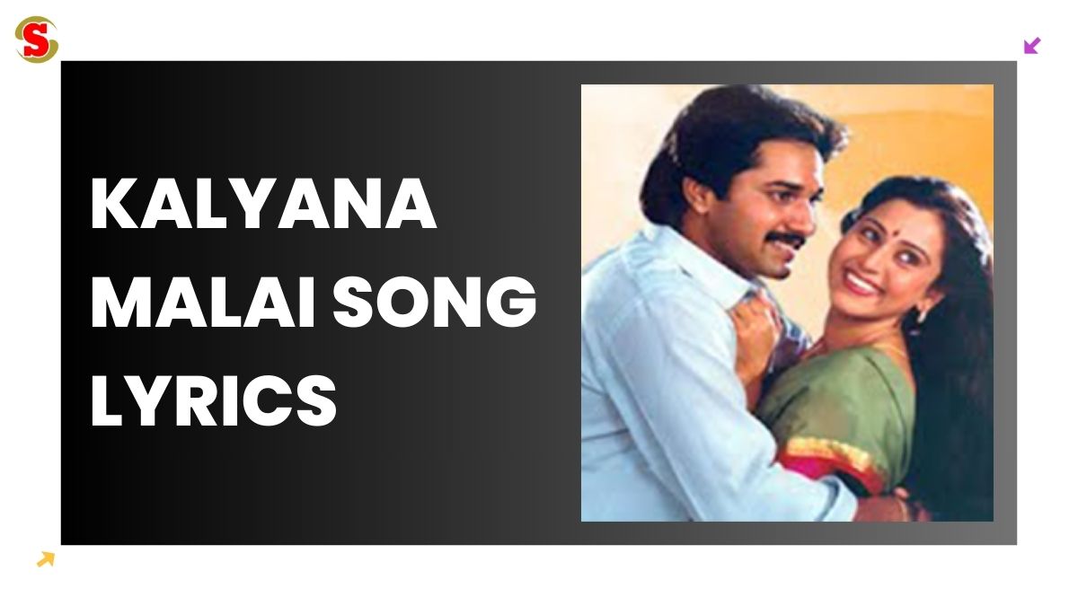 Kalyana Malai Song Lyrics