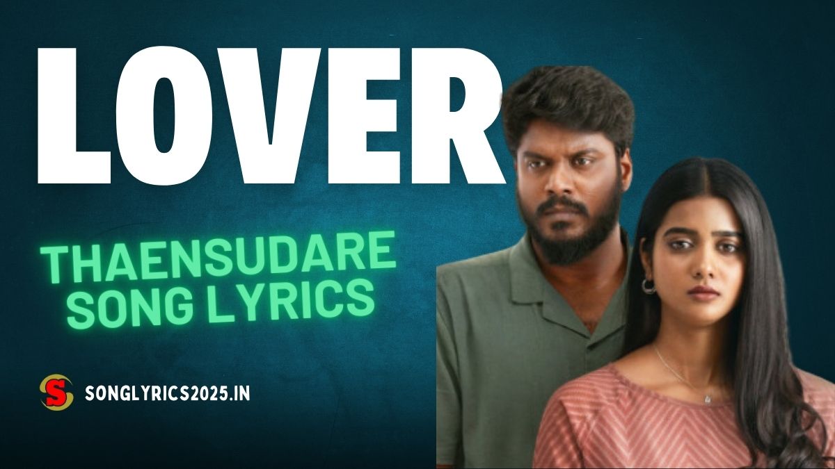 Thaensudare Song Lyrics in Lover