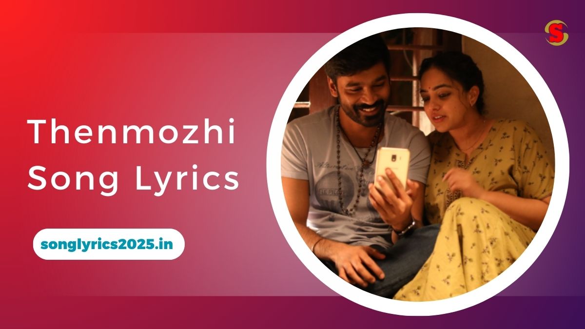 Thenmozhi Song Lyrics in Thiruchitrambalam