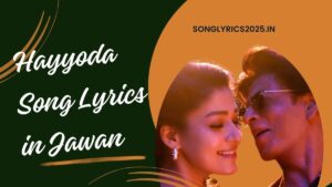 Hayyoda Song Lyrics in Jawan