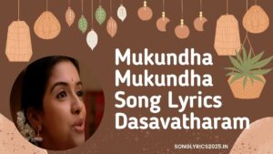 Mukundha Mukundha Song Lyrics in Dasavatharam